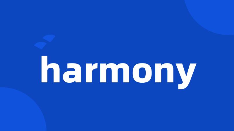 harmony