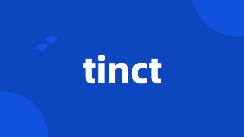 tinct