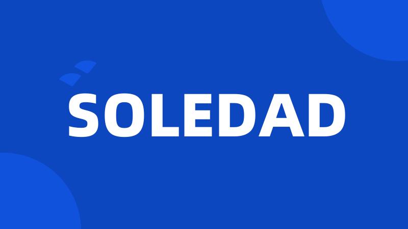 SOLEDAD