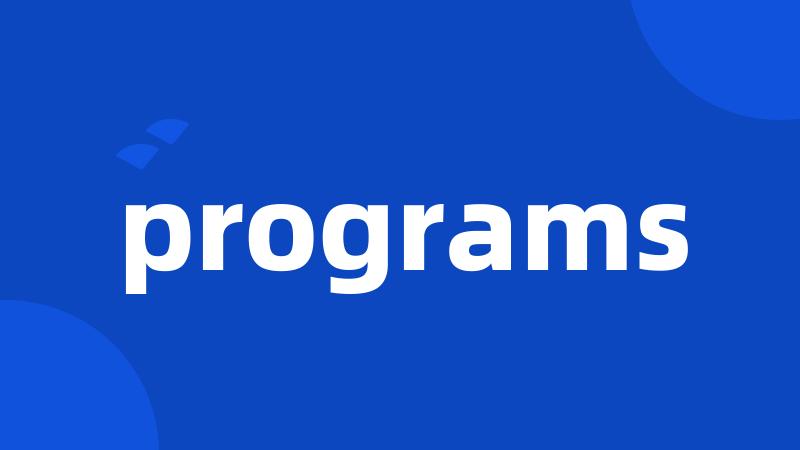 programs