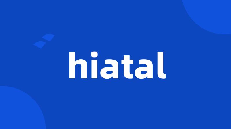 hiatal