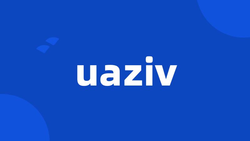 uaziv