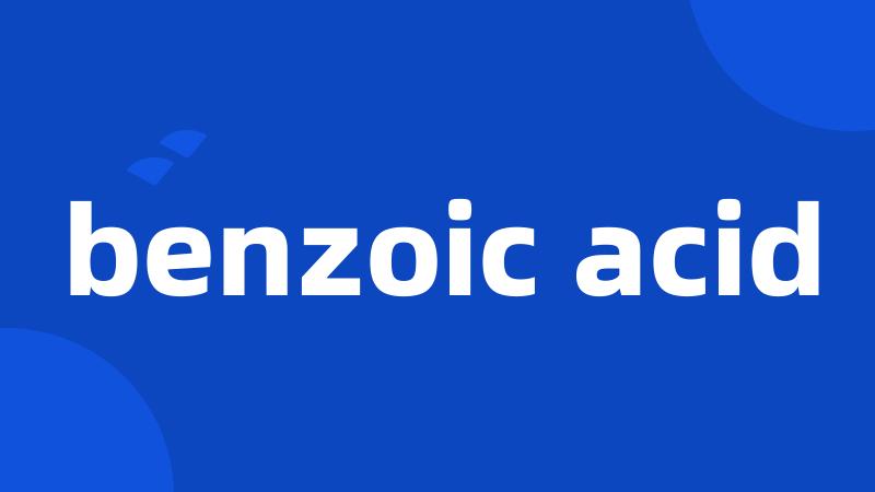 benzoic acid