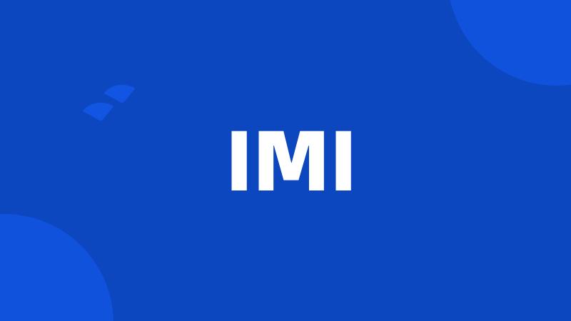 IMI