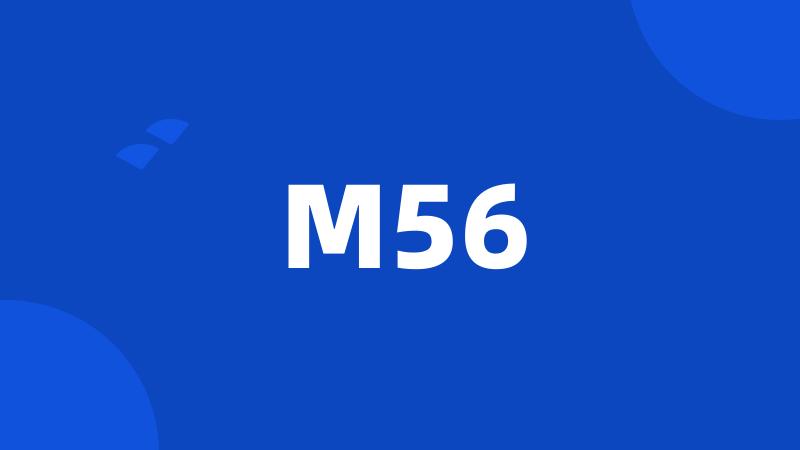 M56