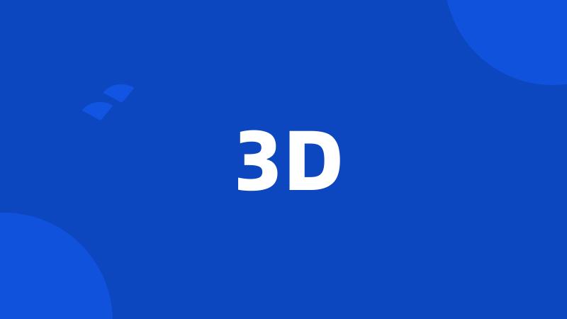 3D