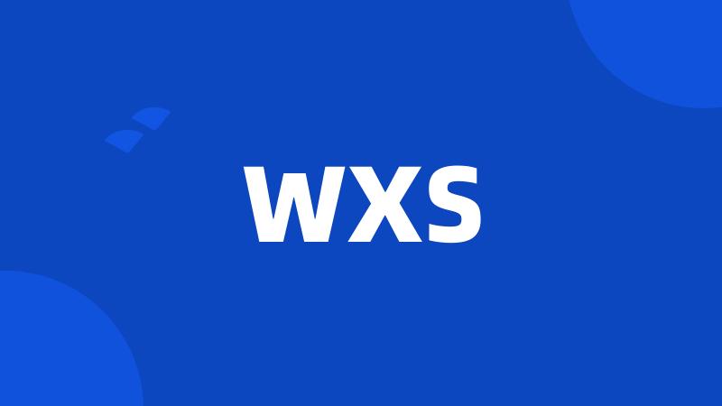 WXS