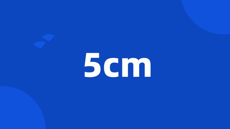 5cm