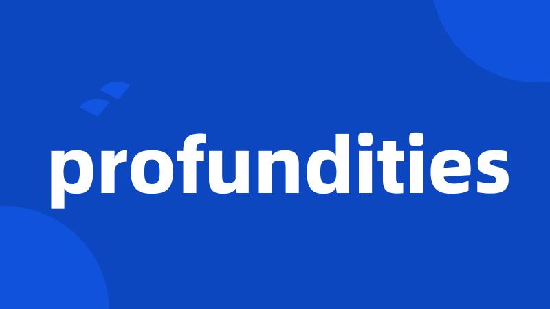 profundities