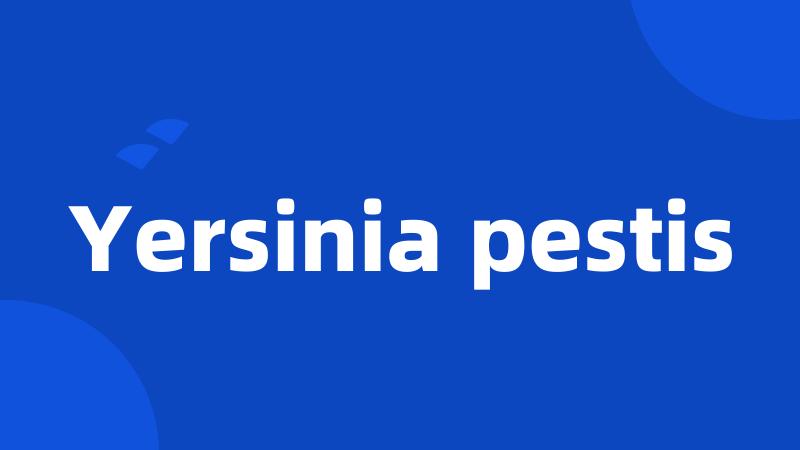 Yersinia pestis