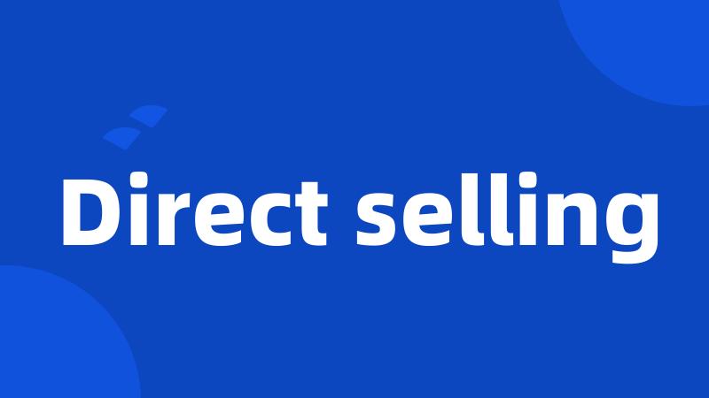 Direct selling