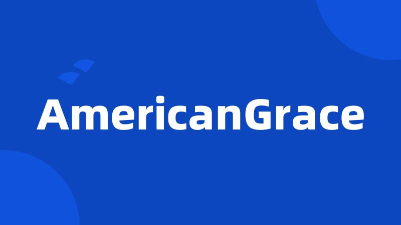 AmericanGrace