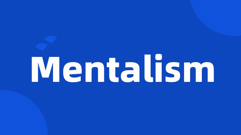 Mentalism