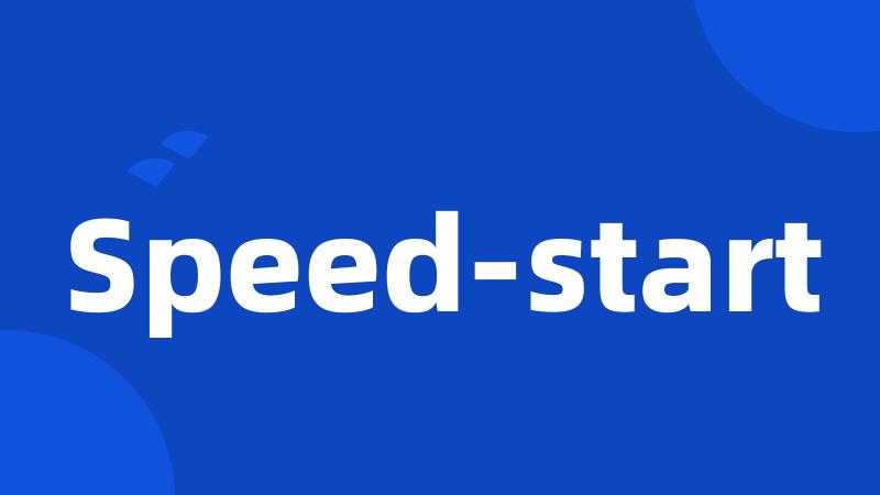 Speed-start