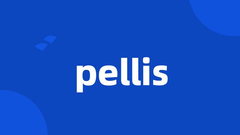 pellis