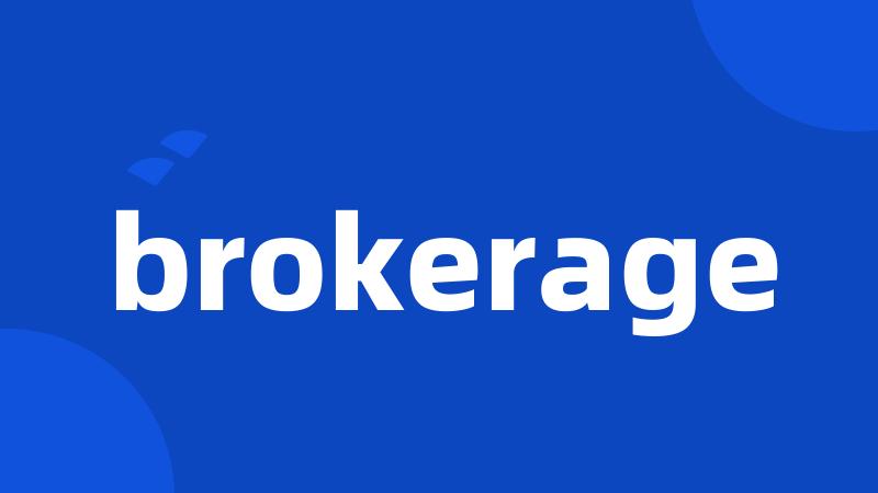 brokerage