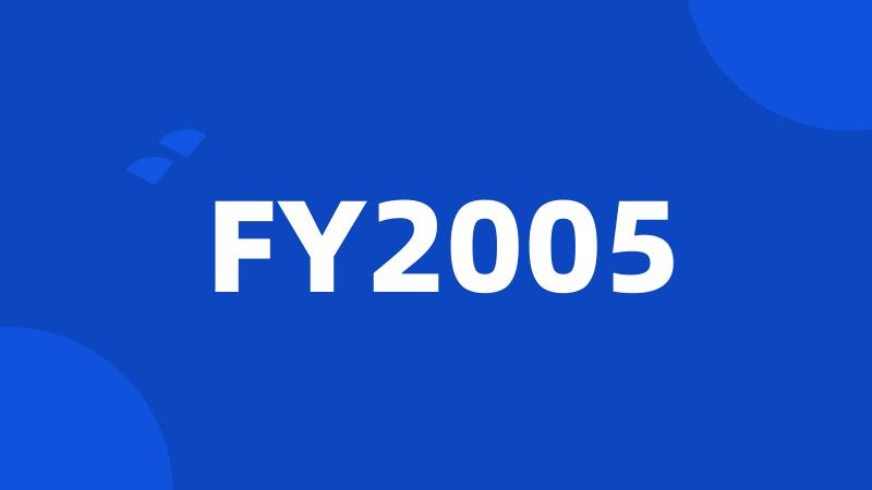 FY2005