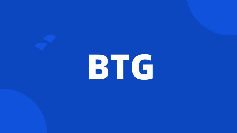 BTG