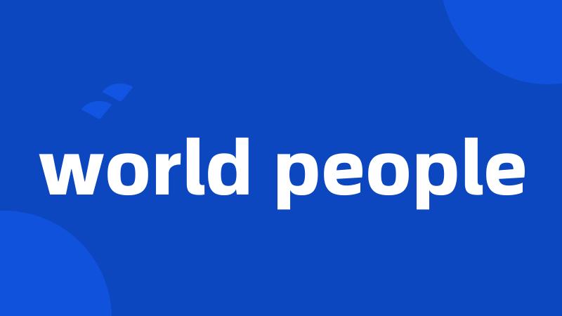 world people