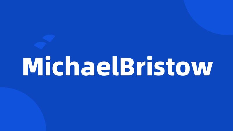 MichaelBristow