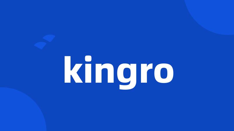 kingro