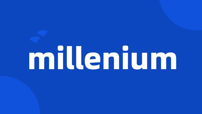 millenium