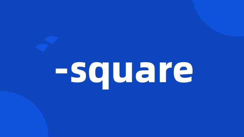 -square