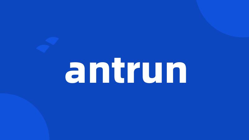 antrun