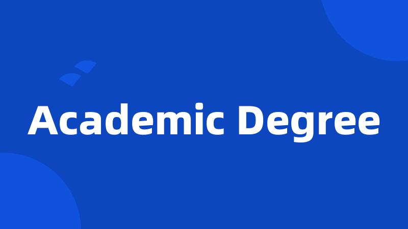 Academic Degree