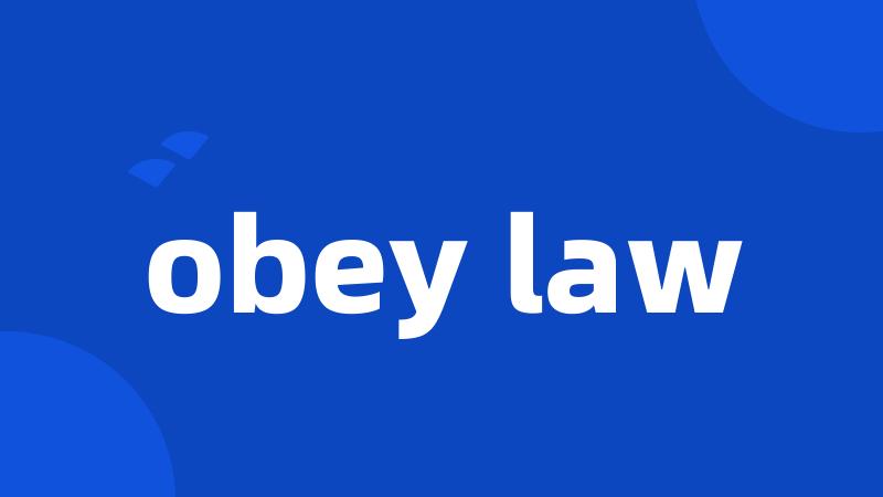 obey law