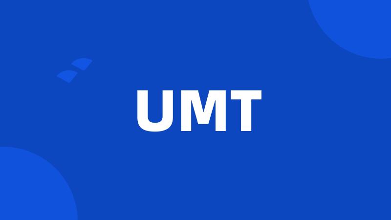 UMT