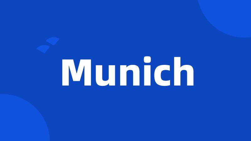 Munich