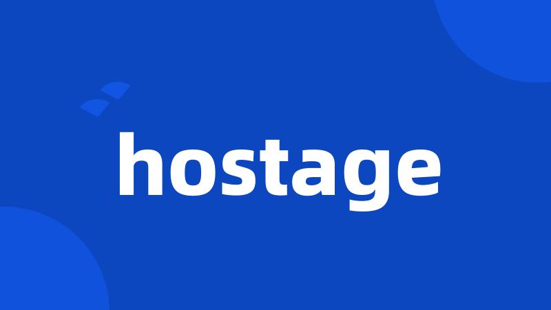 hostage