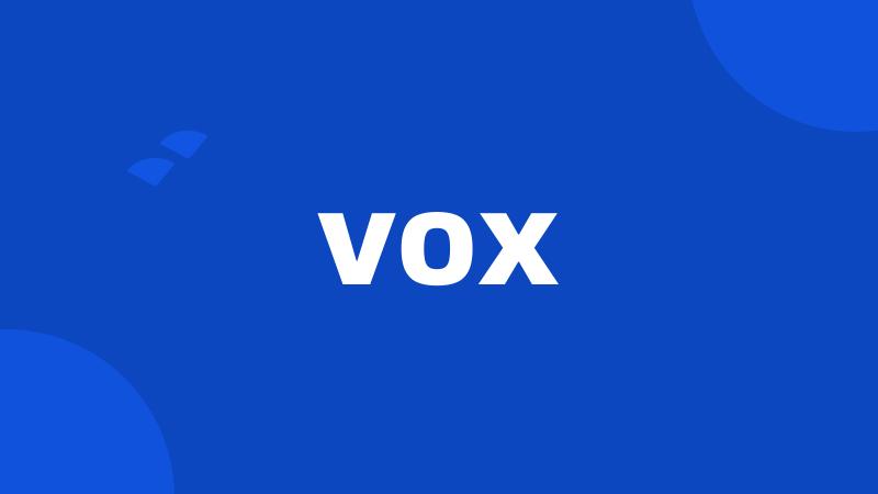 vox