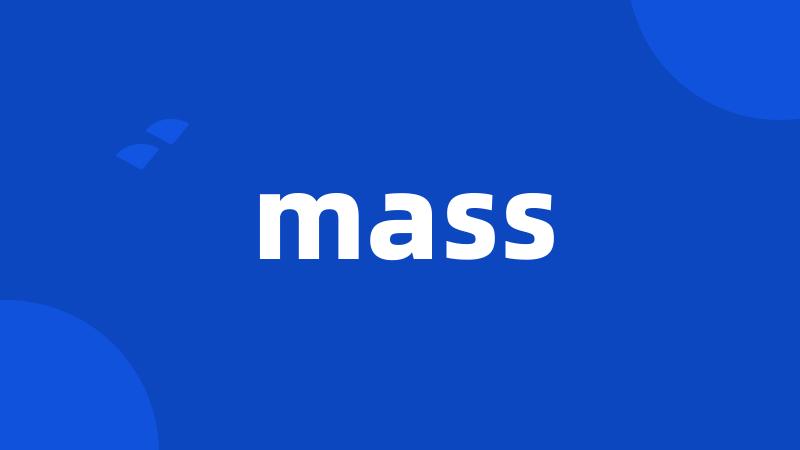 mass