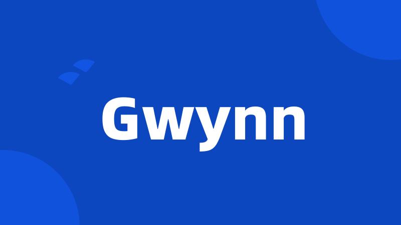 Gwynn