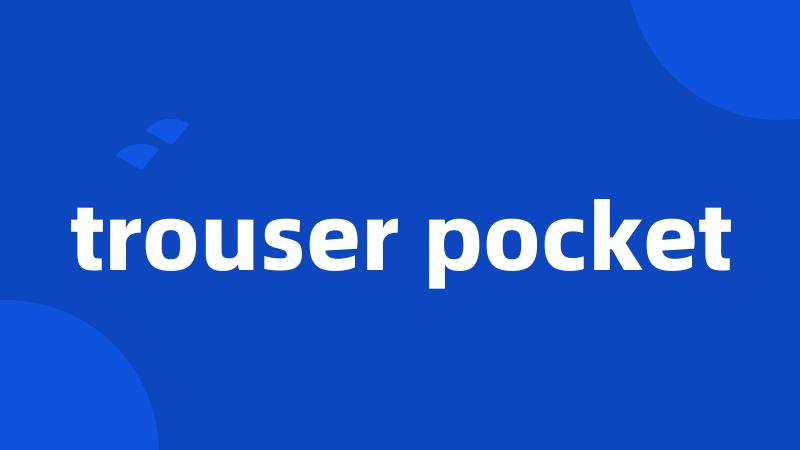 trouser pocket