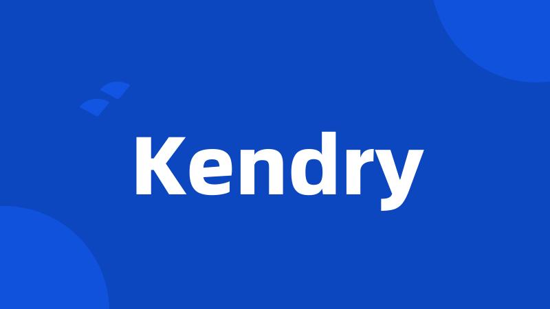 Kendry