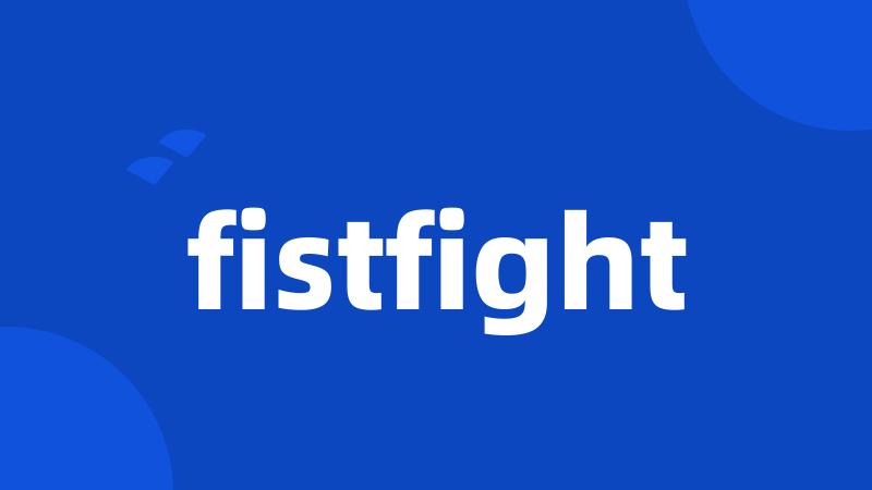 fistfight