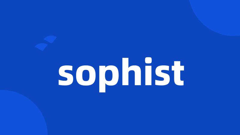 sophist