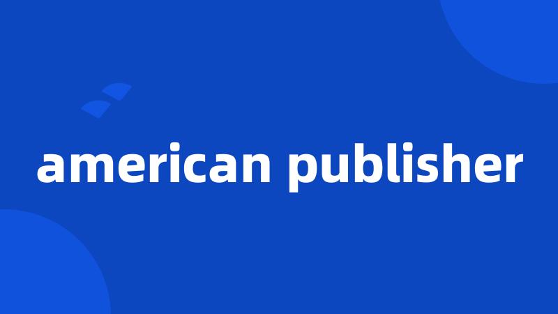 american publisher