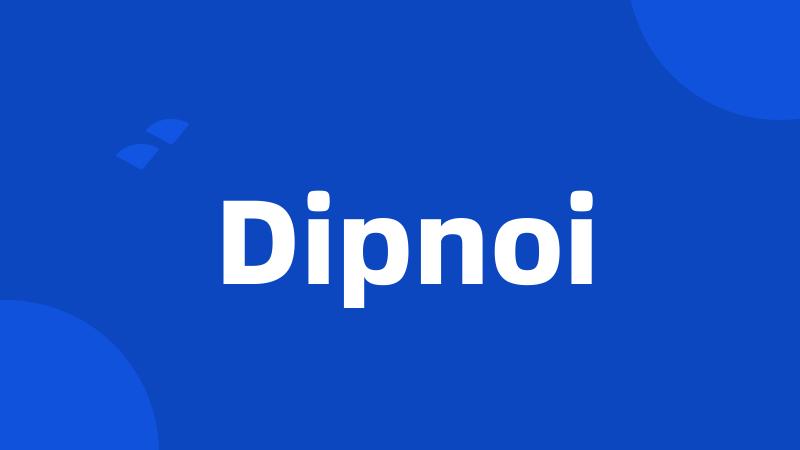 Dipnoi