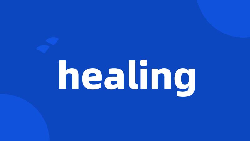 healing