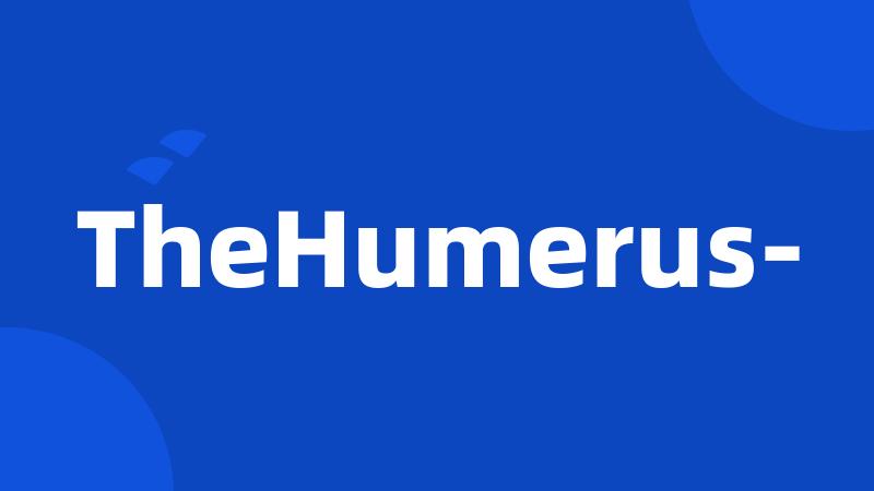 TheHumerus-