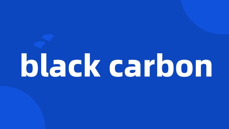 black carbon