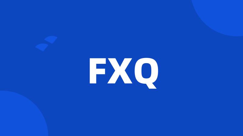 FXQ