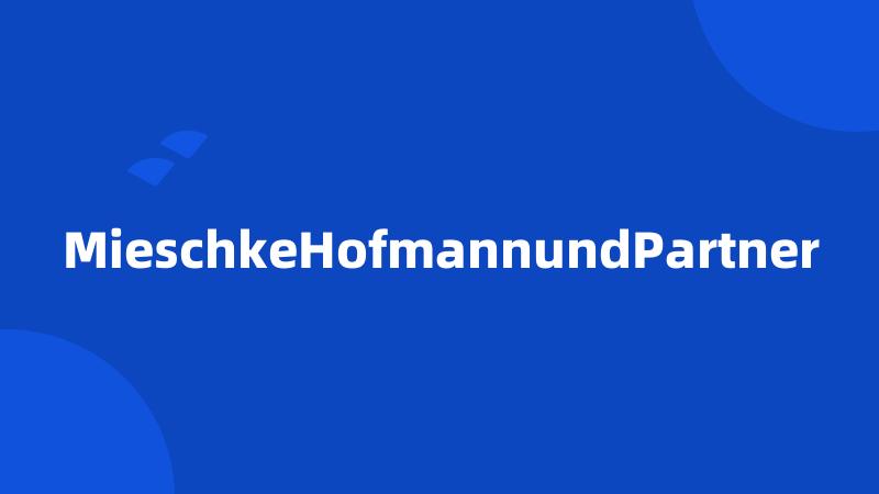 MieschkeHofmannundPartner