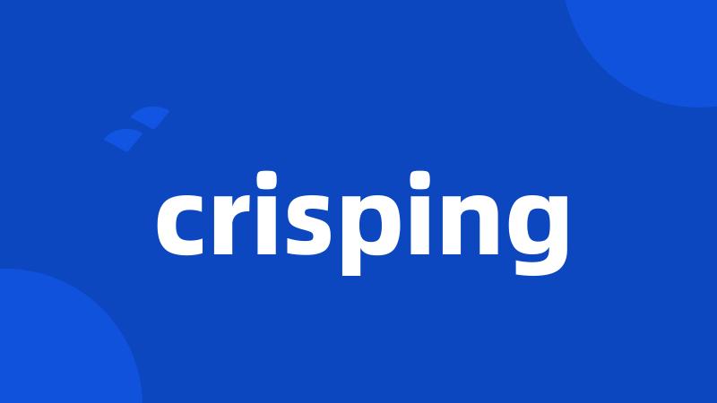 crisping