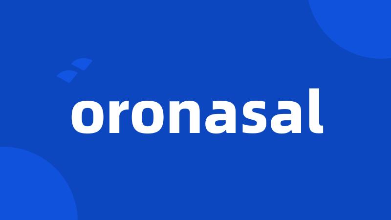 oronasal