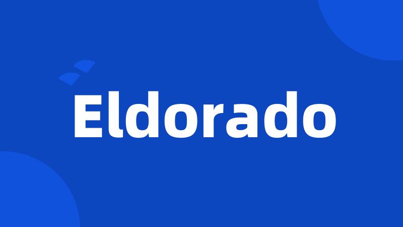 Eldorado